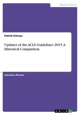 Updates of the ACLS Guidelines 2015. A Historical Comparison