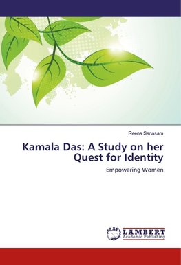 Kamala Das: A Study on her Quest for Identity