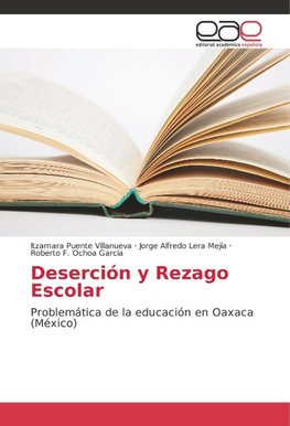 Deserción y Rezago Escolar