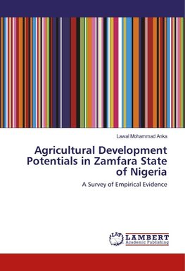 Agricultural Development Potentials in Zamfara State of Nigeria