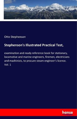 Stephenson's Illustrated Practical Test,