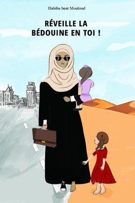 RÉVEILLE LA BEDOUINE EN TOI