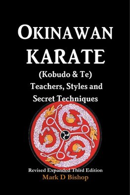 OKINAWAN KARATE (KOBUDO & TE)