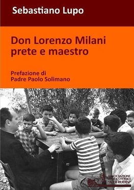 Don Lorenzo Milani prete e maestro