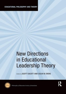 New Directions in Educational Leadership Theory