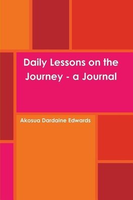 Daily Lessons on the Journey - a Journal