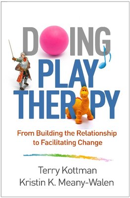 Kottman, T: Doing Play Therapy