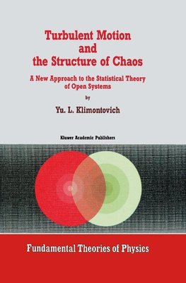 Turbulent Motion and the Structure of Chaos