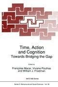 Time, Action and Cognition