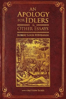 An Apology for Idlers and Other Essays