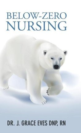 Below-Zero Nursing