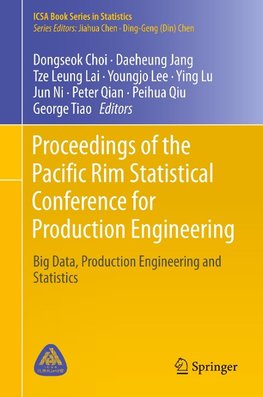 Proceedings of the Pacific Rim Statistical Conference for Production Engineering