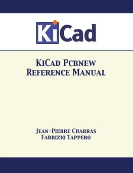 KiCad Pcbnew Reference Manual