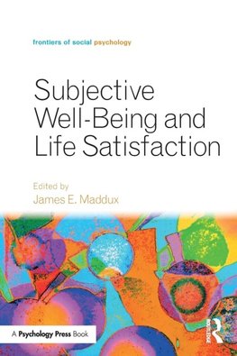 Subjective Well-Being and Life Satisfaction