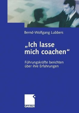 "Ich lasse mich coachen"