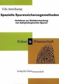 Spezielle Spurensicherungsmethoden