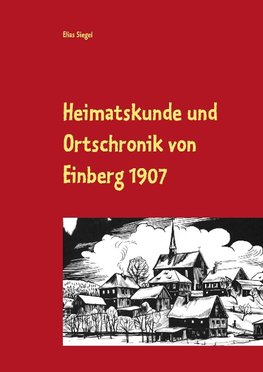 Heimatskunde und Ortschronik von Einberg