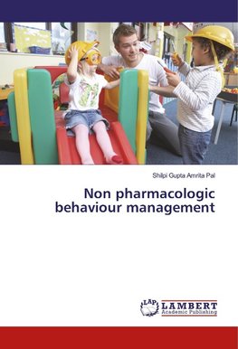 Non pharmacologic behaviour management