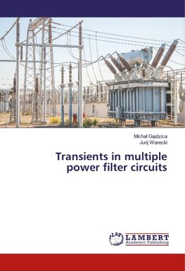 Transients in multiple power filter circuits