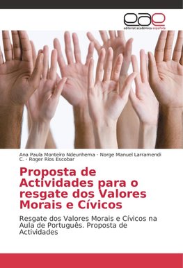 Proposta de Actividades para o resgate dos Valores Morais e Cívicos