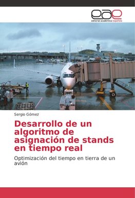 Desarrollo de un algoritmo de asignación de stands en tiempo real