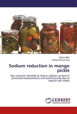 Sodium reduction in mango pickle