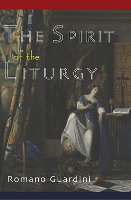 The Spirit of the Liturgy