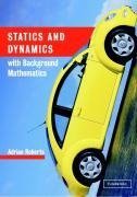 Roberts, A: Statics and Dynamics with Background Mathematics