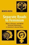 Separate Roads to Feminism