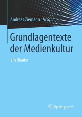 Grundlagentexte der Medienkultur