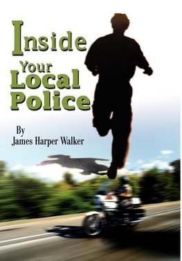 Inside Your Local Police