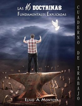 Las 16 doctrinas fundamentales explicadas