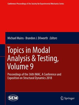 Topics in Modal Analysis & Testing, Volume 9