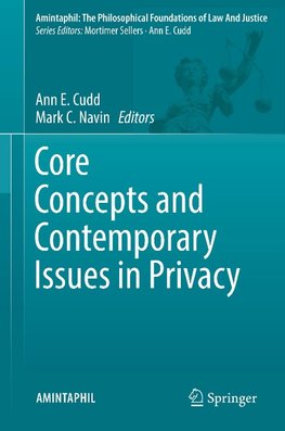 Core Concepts and Contemporary Issues in Privacy