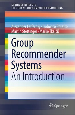 Group Recommender Systems