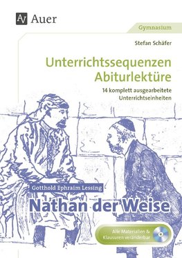 Gotthold Ephraim Lessing: Nathan der Weise