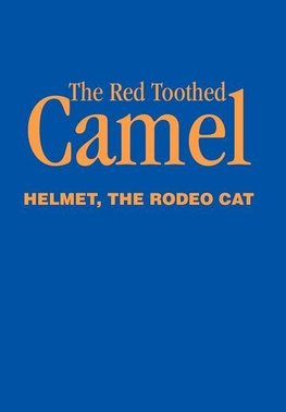 The Red Toothed Camel