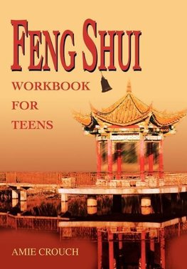 Feng Shui Workbook for Teens