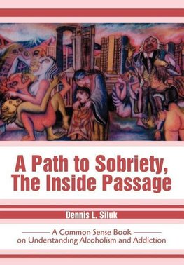 A Path to Sobriety, the Inside Passage