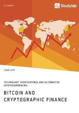 Bitcoin and Cryptographic Finance. Technology, Shortcomings and Alternative Cryptocurrencies