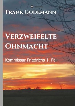 Verzweifelte Ohnmacht