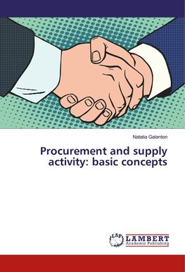 Procurement and supply activity: basic concepts