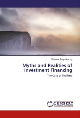 Myths and Realities of Investment Financing