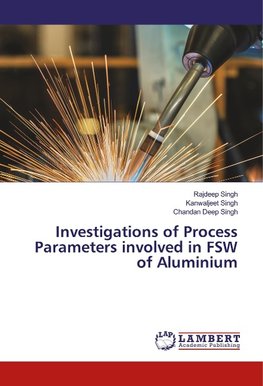 Investigations of Process Parameters involved in FSW of Aluminium