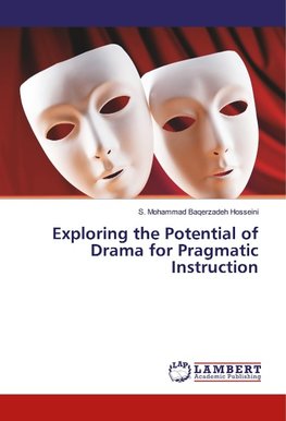 Exploring the Potential of Drama for Pragmatic Instruction