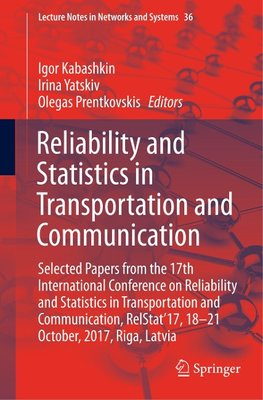 Reliability and Statistics in Transportation and Communication