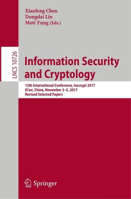 Information Security and Cryptology