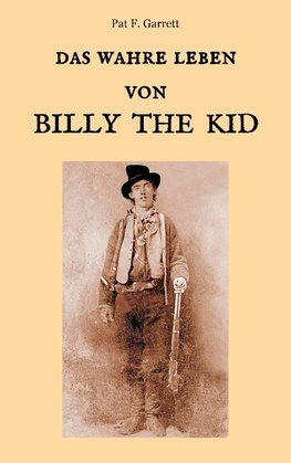 Das wahre Leben von Billy the Kid