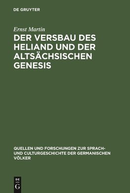 Der Versbau des Heliand und der altsächsischen Genesis