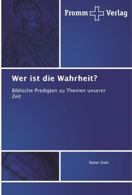 Wer ist die Wahrheit?